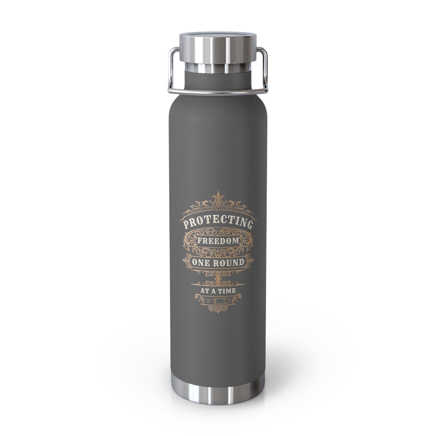 Protecting Freedom, One Round at a Time - Copper Vacuum Insulated Bottle, 22oz