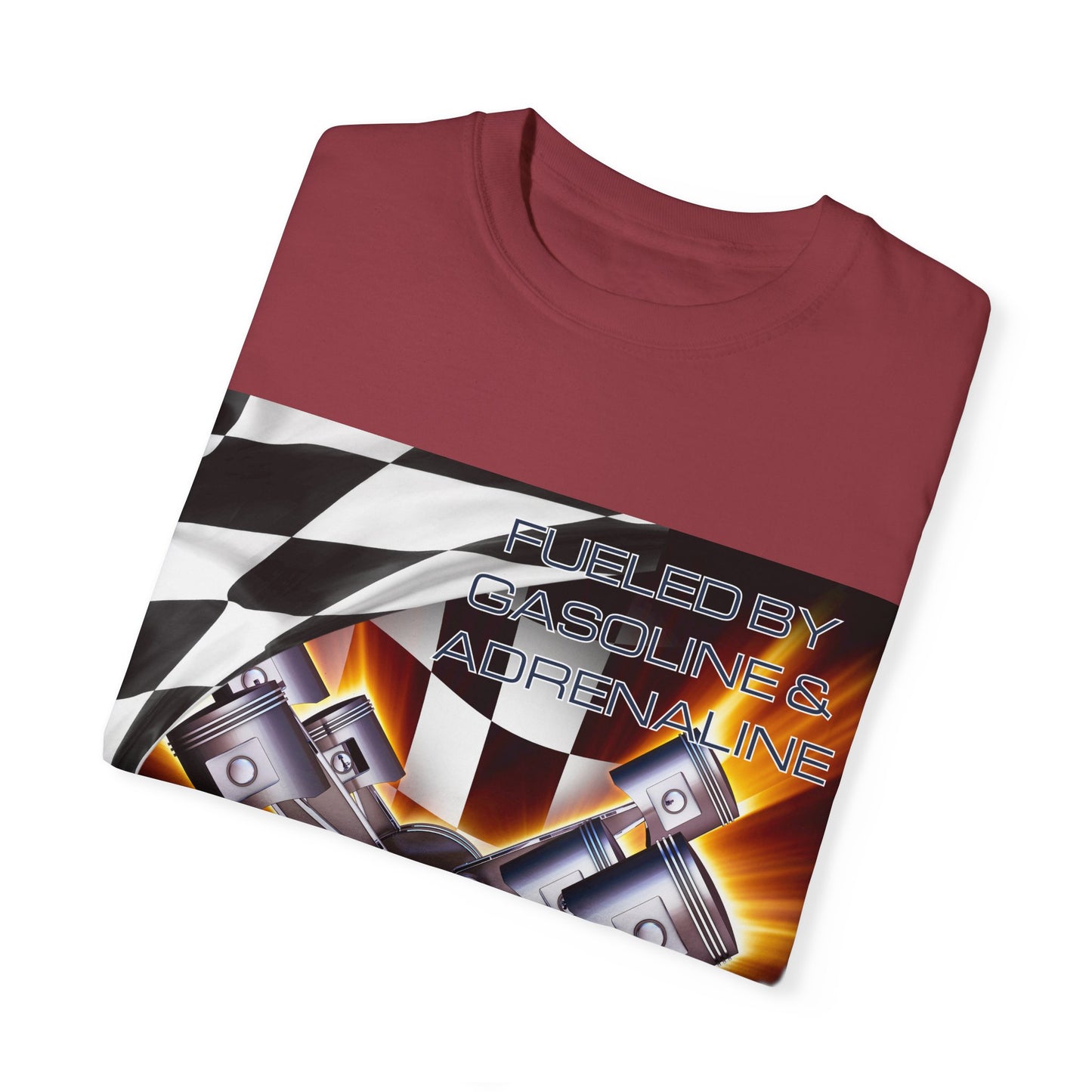 Fueled by Gasoline & Adrenaline - Unisex Garment-Dyed T-shirt