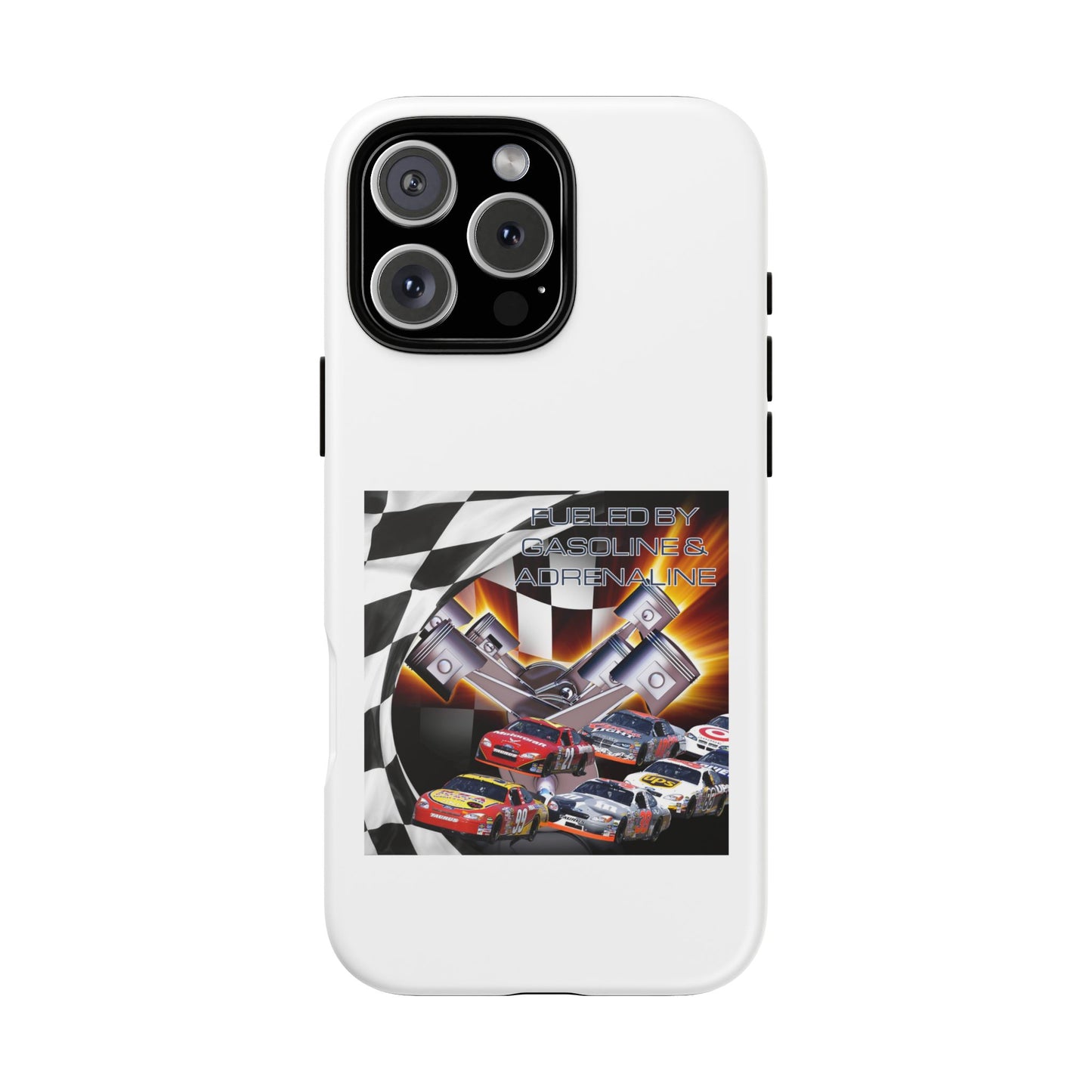 Fueled by Gasoline & Adrenaline - Tough Phone Case