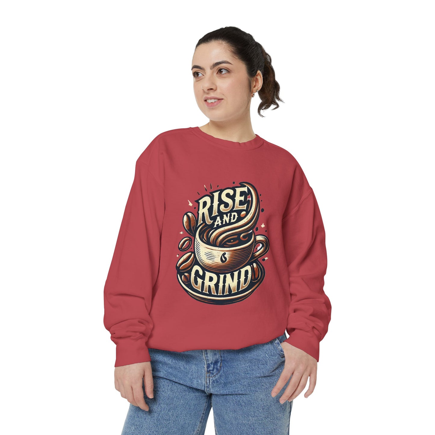 Rise and Grind - Unisex Garment-Dyed Sweatshirt