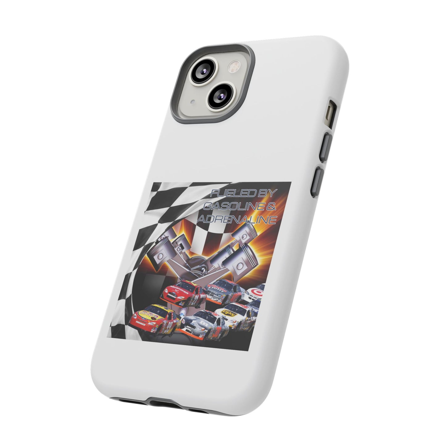 Fueled by Gasoline & Adrenaline - Tough Phone Case