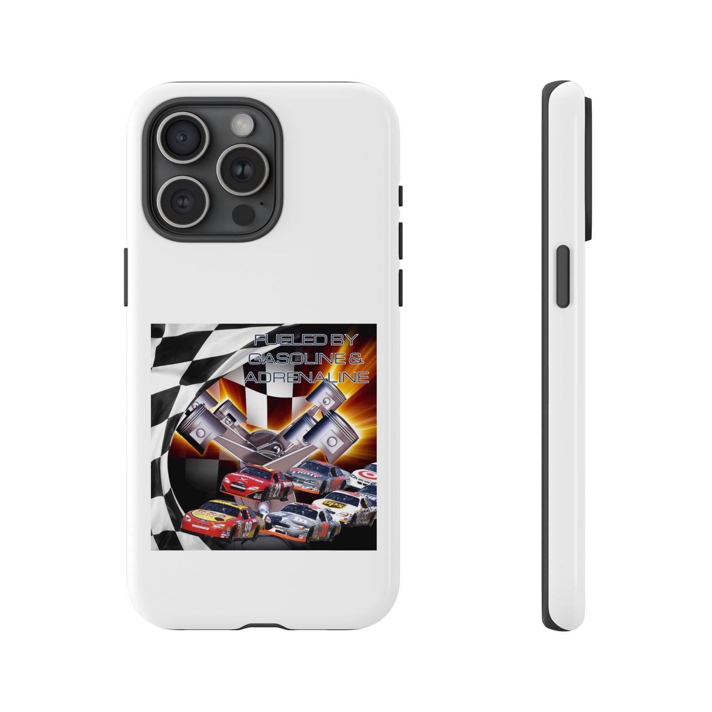 Fueled by Gasoline & Adrenaline - Tough Phone Case