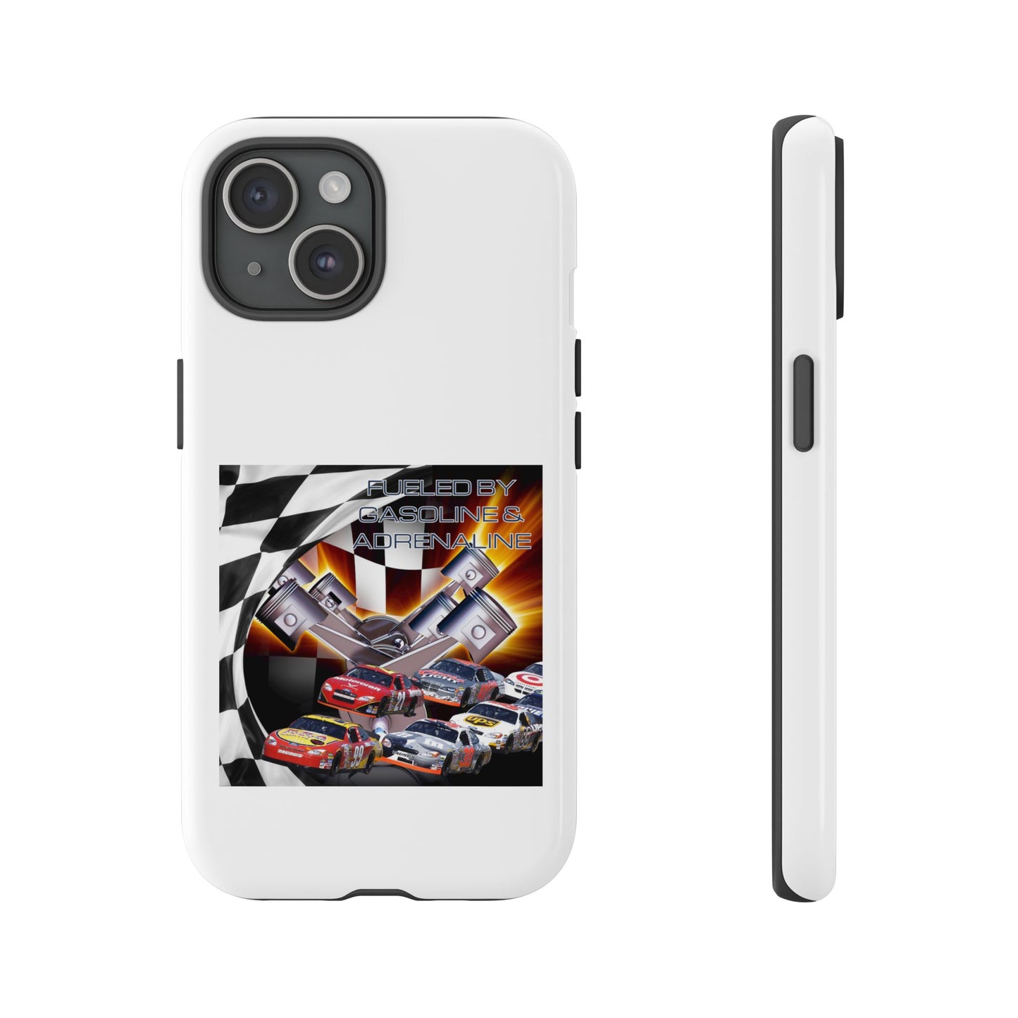 Fueled by Gasoline & Adrenaline - Tough Phone Case