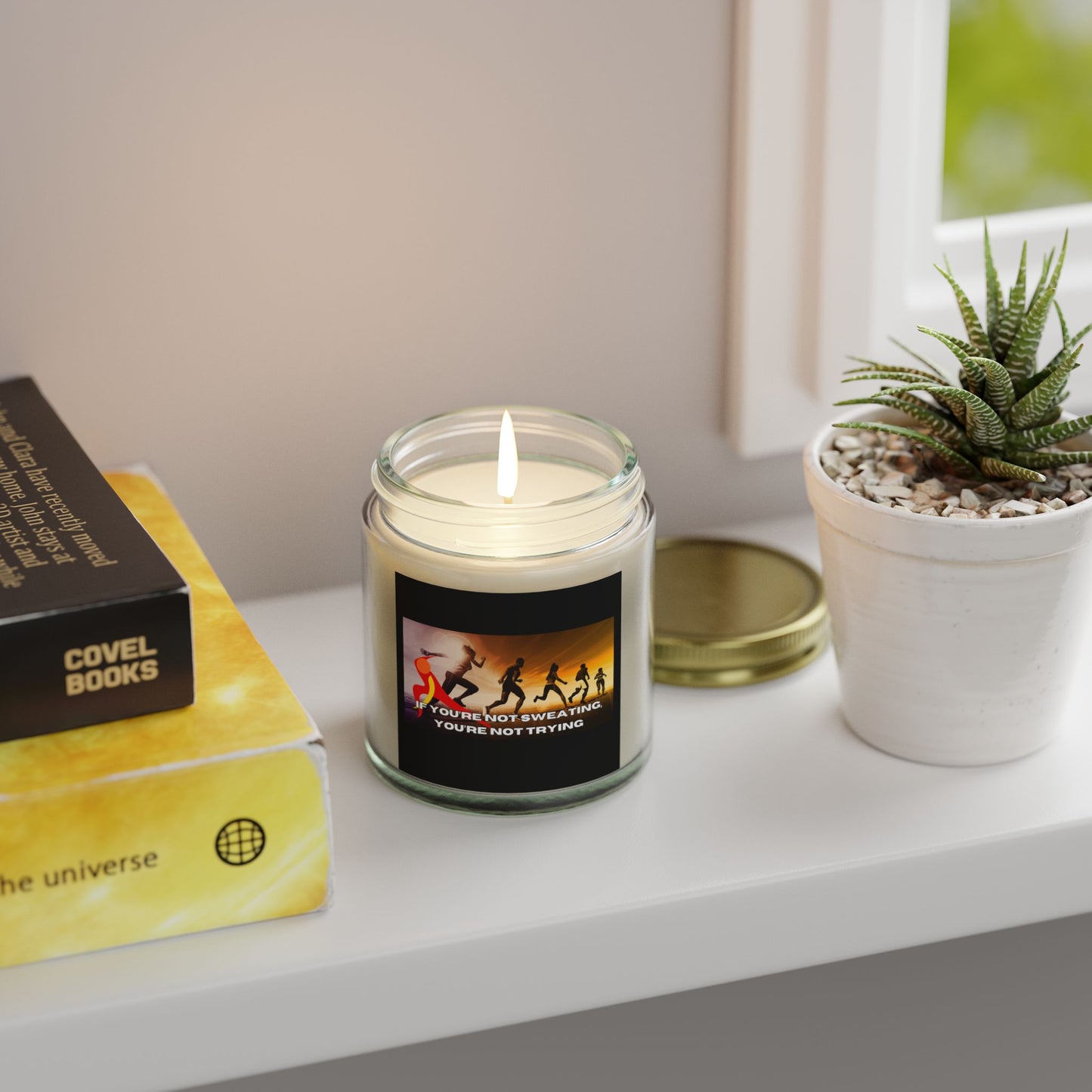 If You’re Not Sweating, You’re Not Trying - Scented Candles, Coconut Apricot Wax (4oz, 9oz)