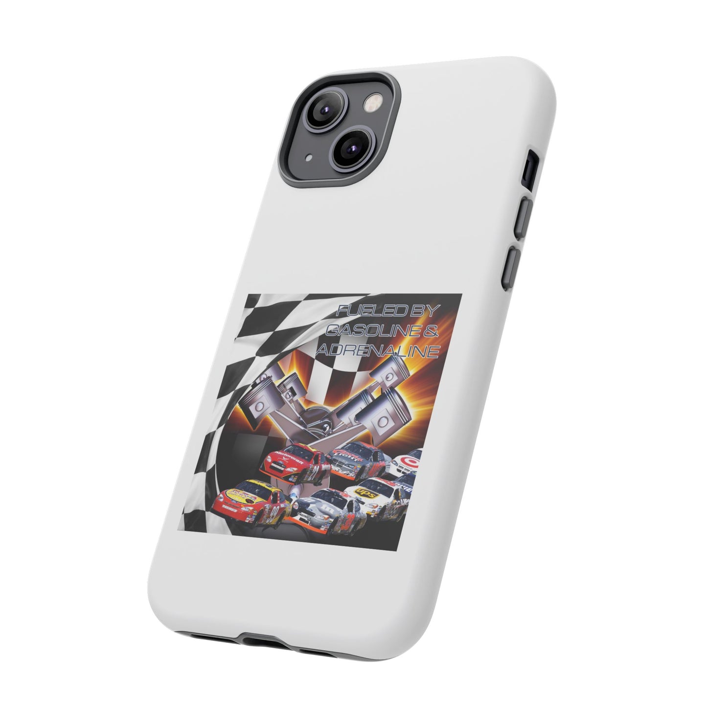 Fueled by Gasoline & Adrenaline - Tough Phone Case