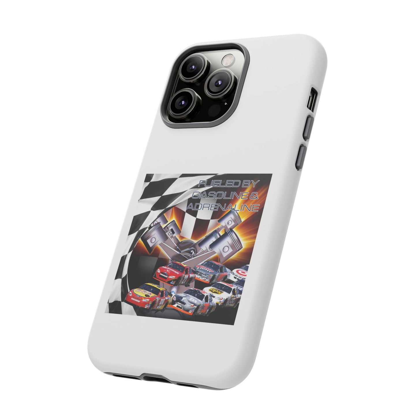 Fueled by Gasoline & Adrenaline - Tough Phone Case