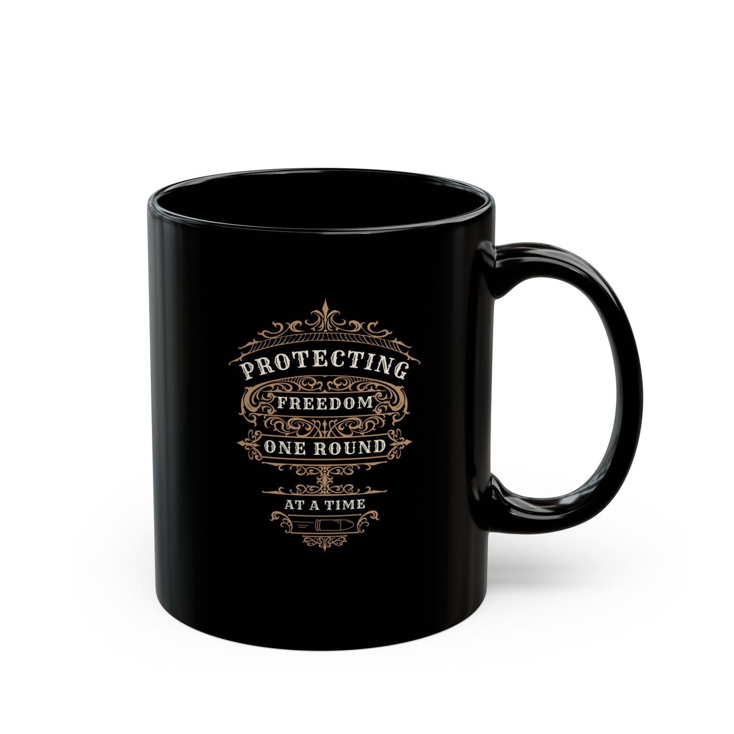 Protecting Freedom, One Round at a Time - Black Mug (11oz, 15oz)