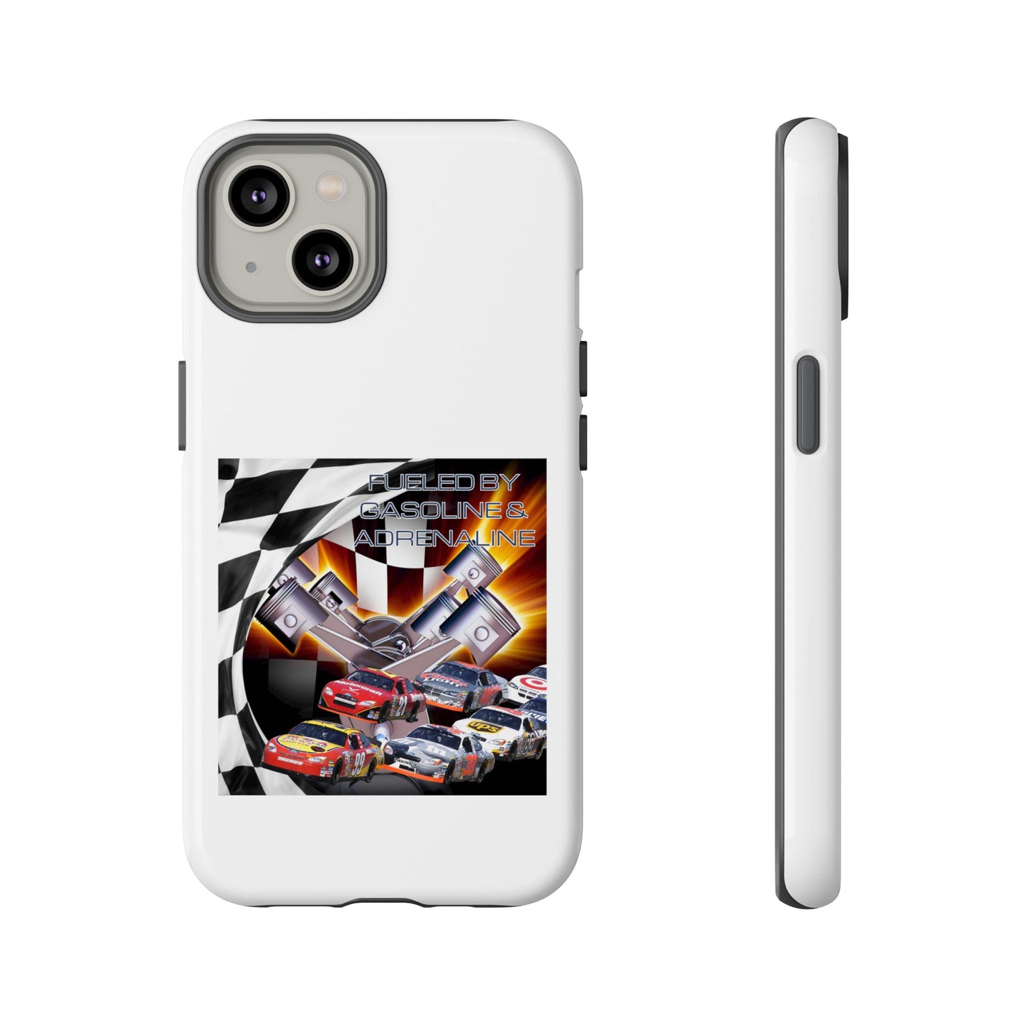 Fueled by Gasoline & Adrenaline - Tough Phone Case