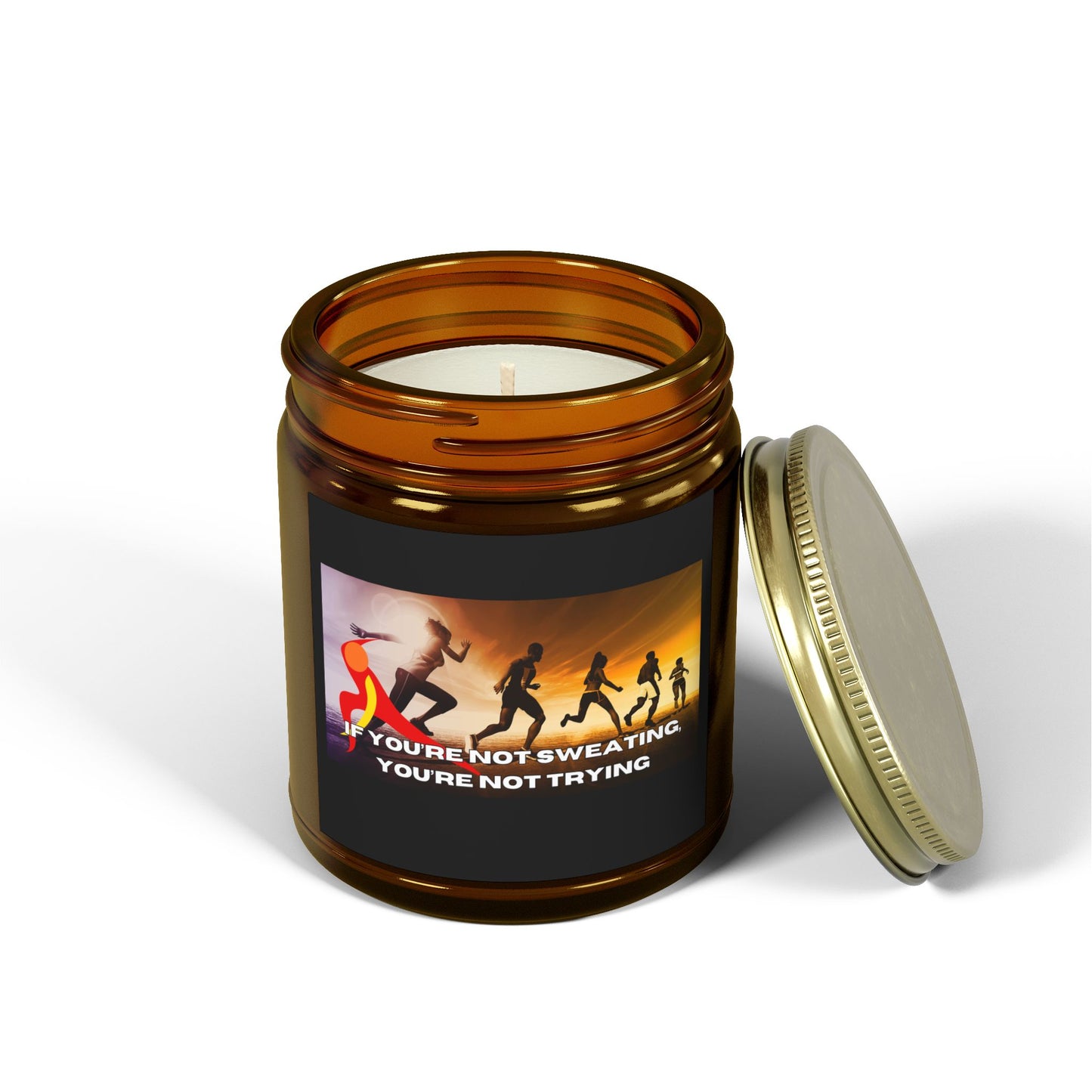 If You’re Not Sweating, You’re Not Trying - Scented Candles, Coconut Apricot Wax (4oz, 9oz)