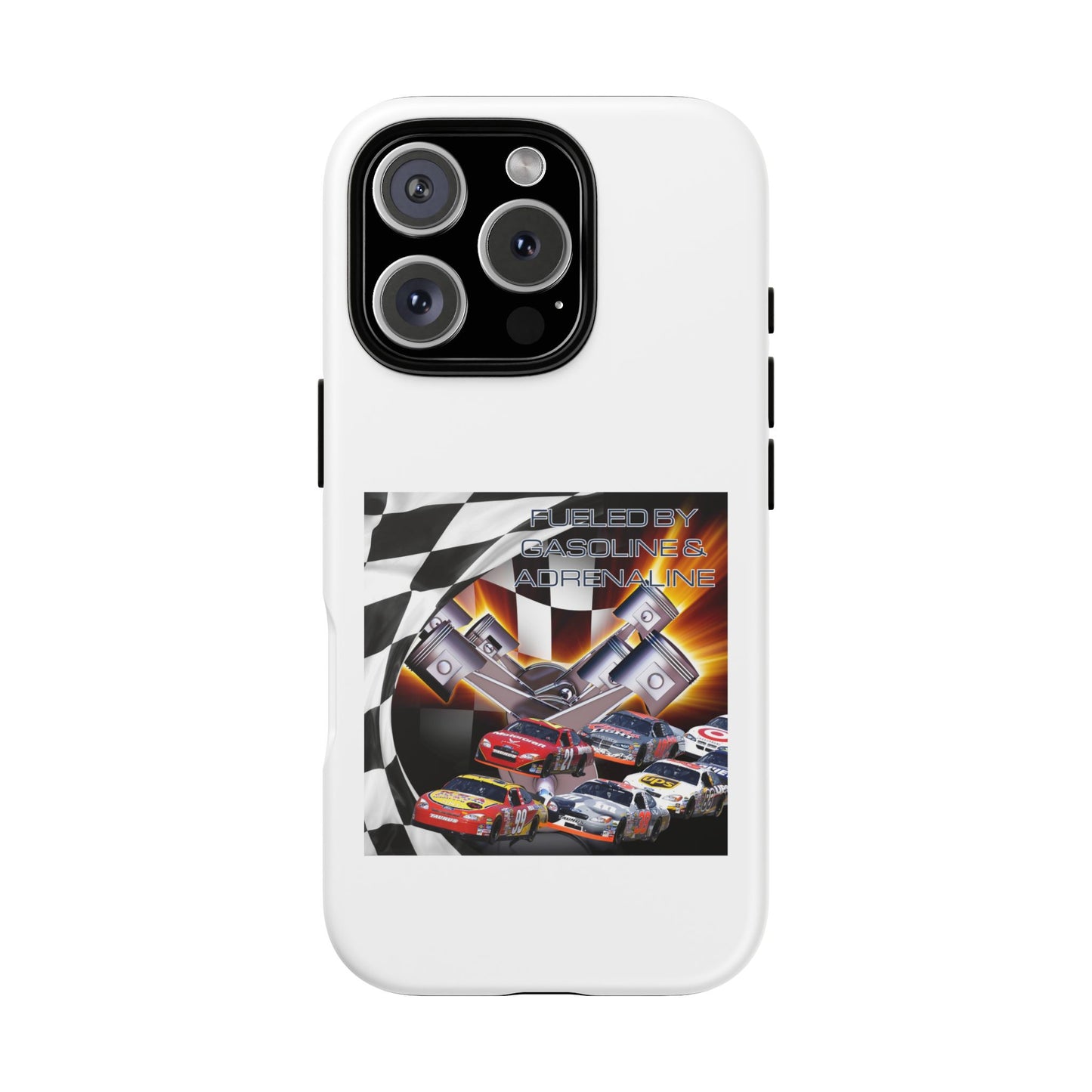 Fueled by Gasoline & Adrenaline - Tough Phone Case