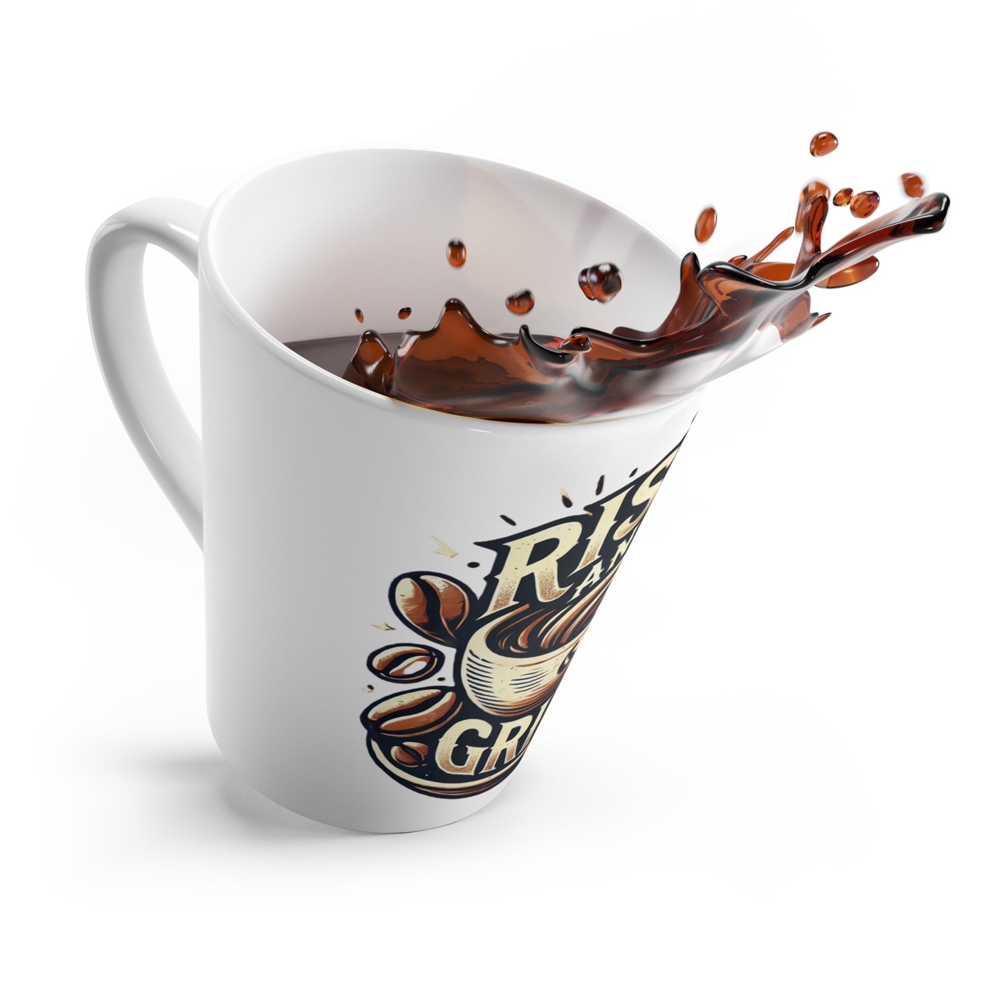 Rise and Grind - Latte Mug