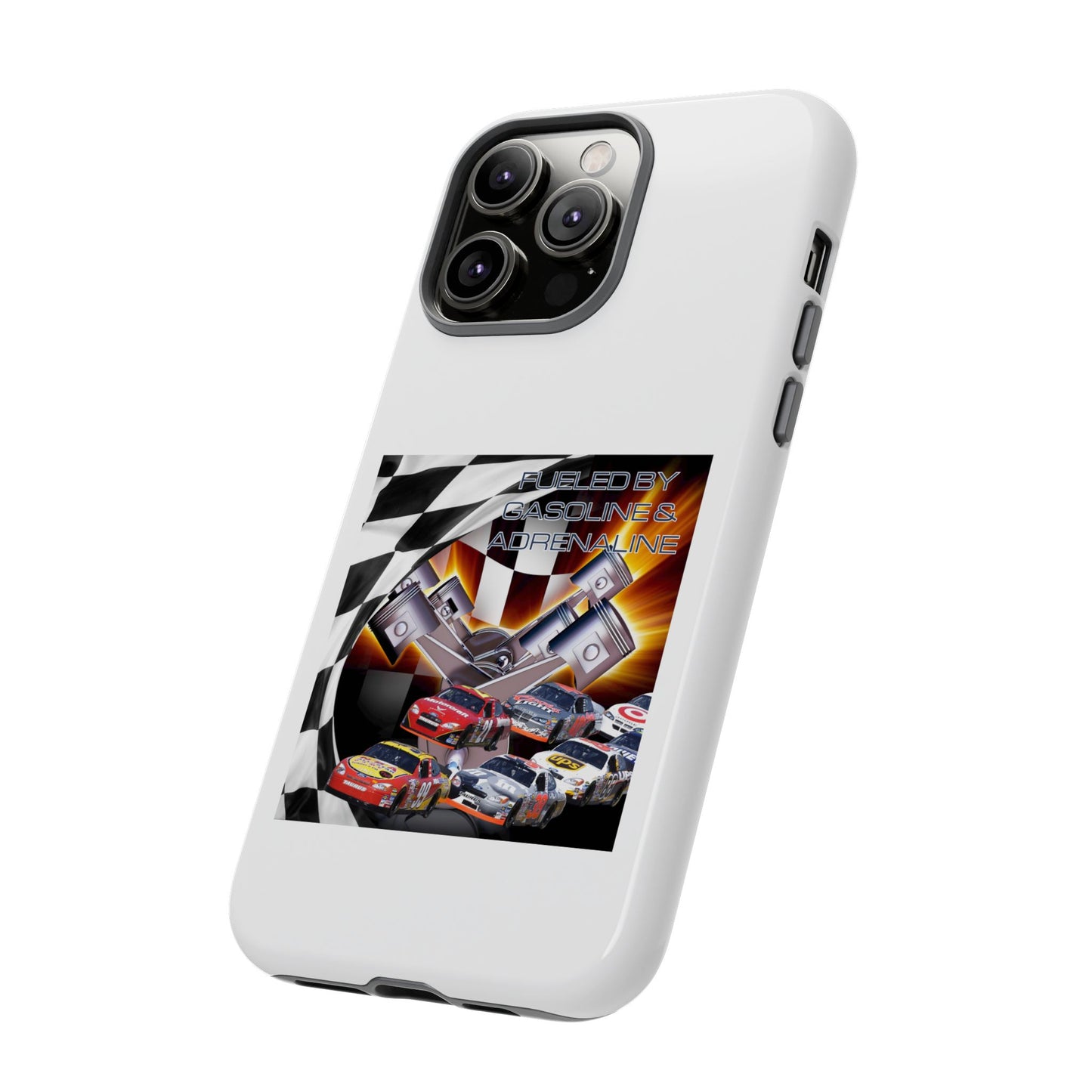 Fueled by Gasoline & Adrenaline - Tough Phone Case