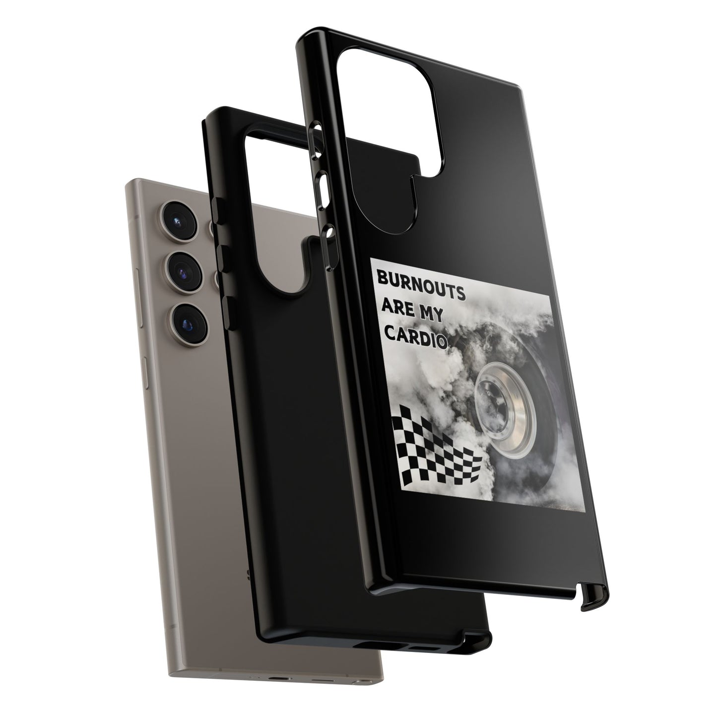 Burnouts Are My Cardio - Tough Phone Case