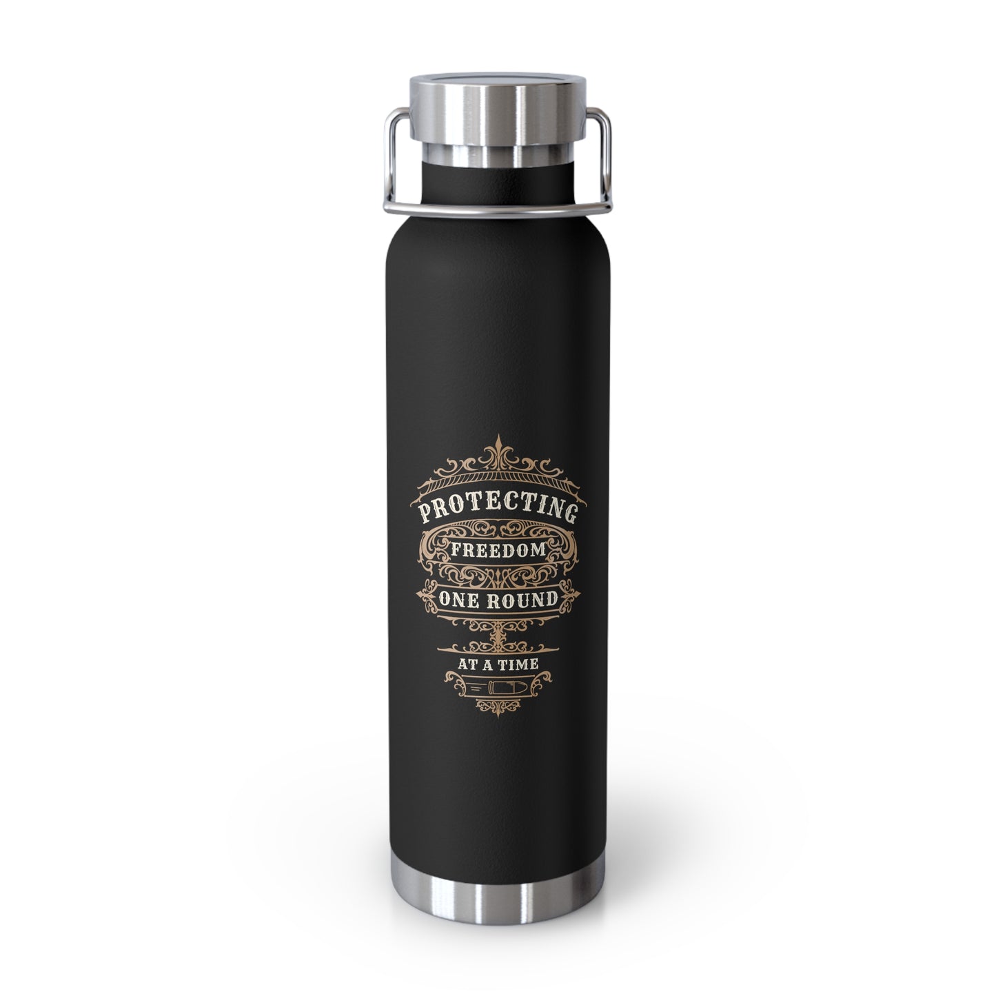 Protecting Freedom, One Round at a Time - Copper Vacuum Insulated Bottle, 22oz