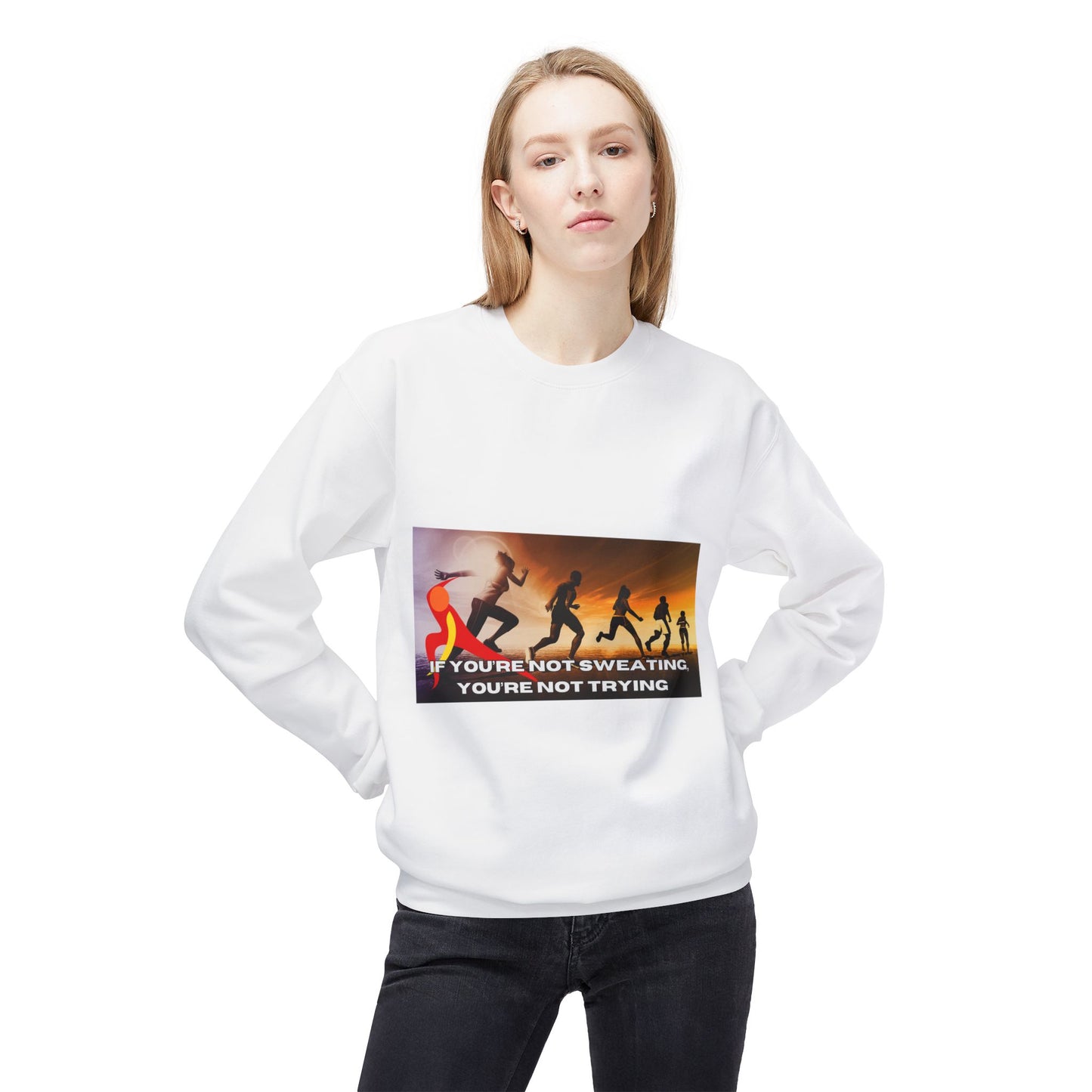 If You’re Not Sweating, You’re Not Trying - Unisex Midweight Softstyle Fleece Crewneck Sweatshirt