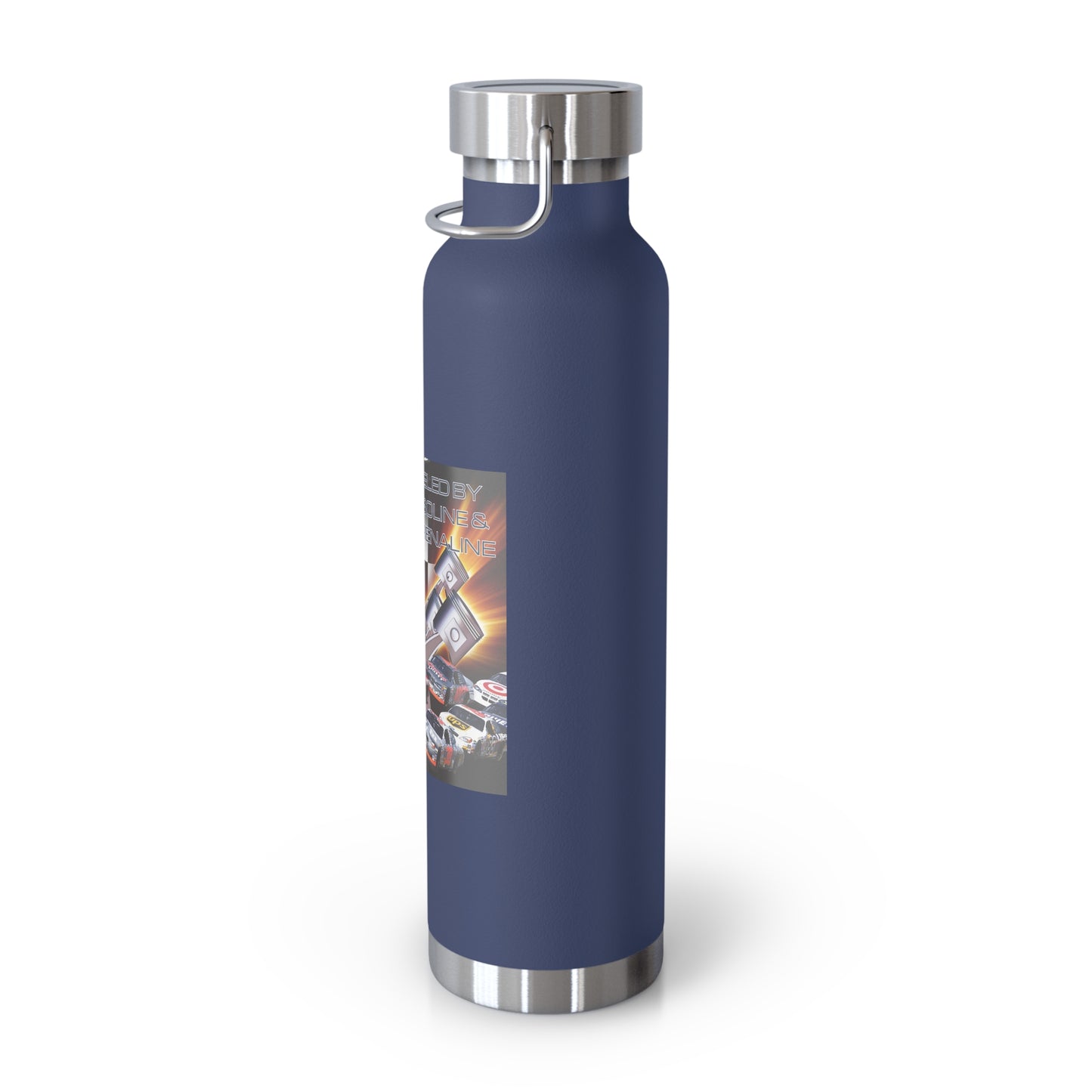 Fueled by Gasoline & Adrenaline - Copper Vacuum Insulated Bottle, 22oz