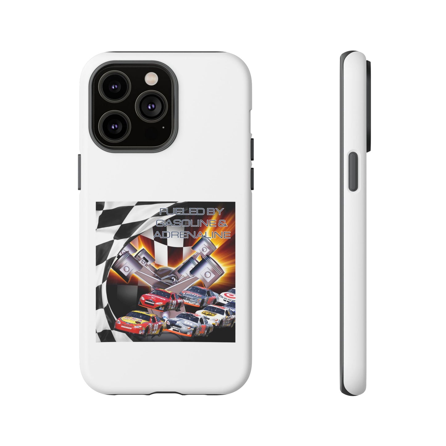 Fueled by Gasoline & Adrenaline - Tough Phone Case