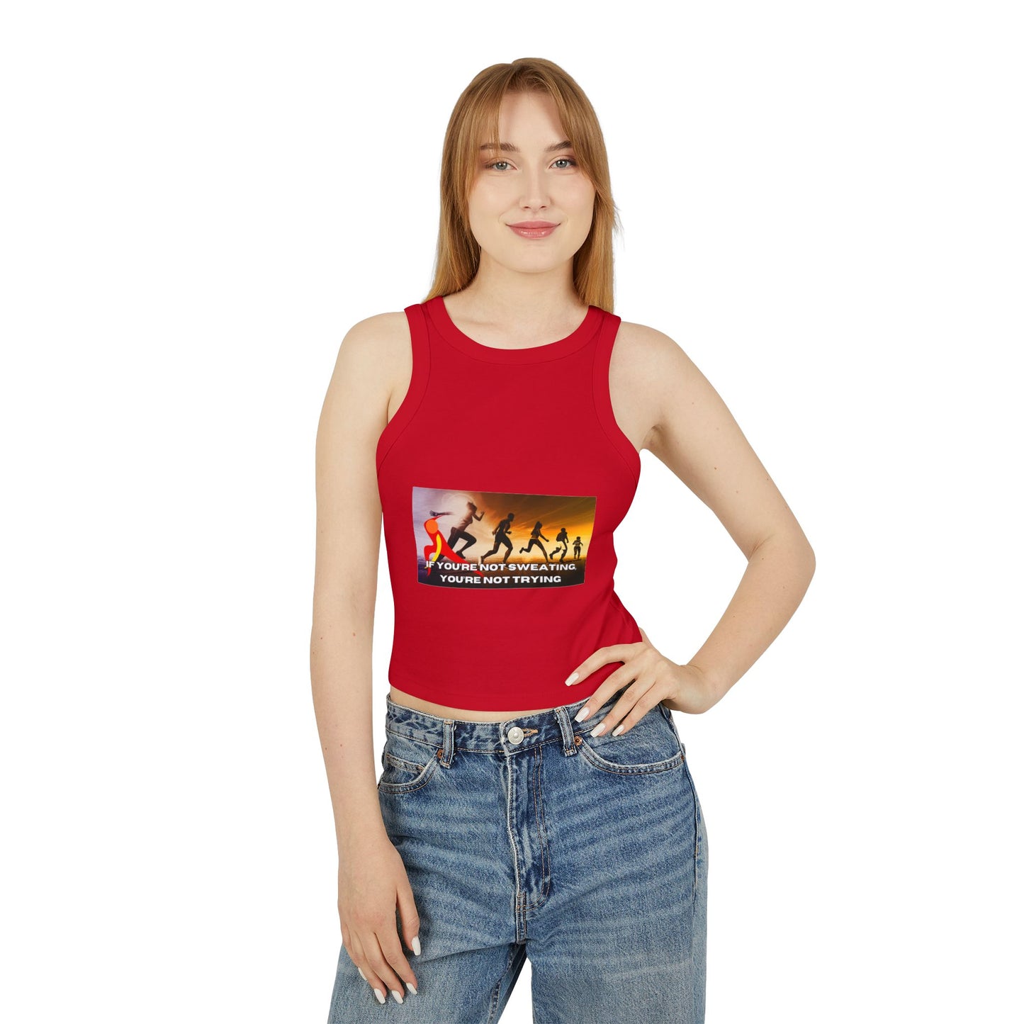 If You’re Not Sweating, You’re Not Trying - Women's Micro Rib Racer Tank Top