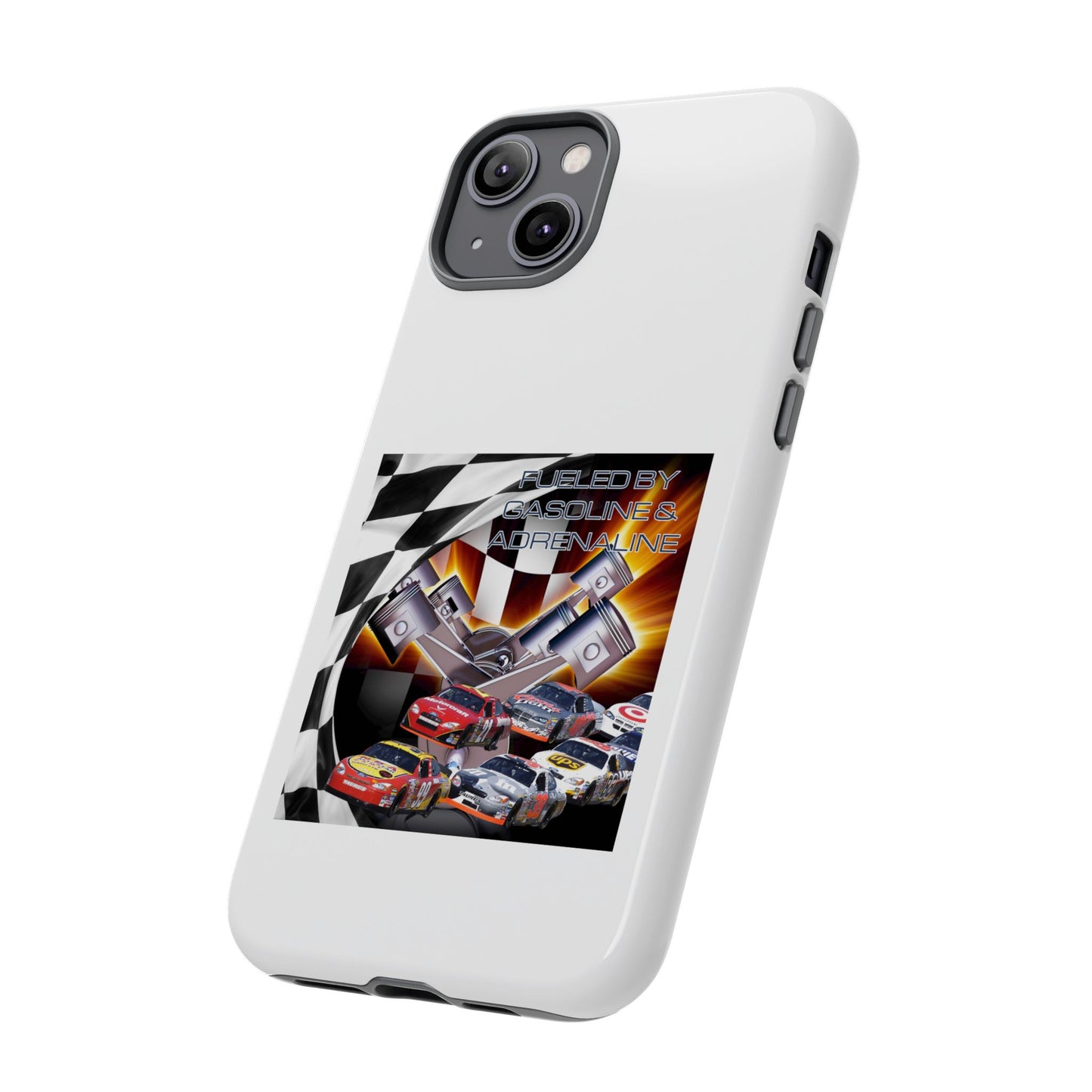 Fueled by Gasoline & Adrenaline - Tough Phone Case