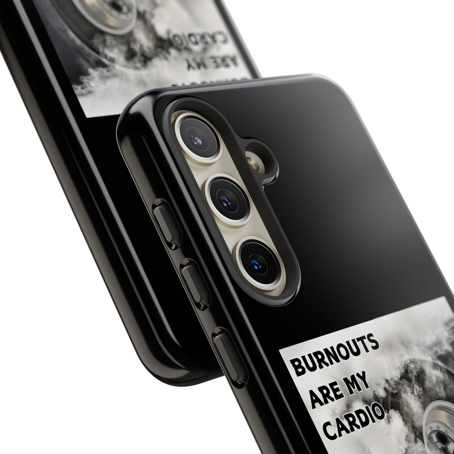 Burnouts Are My Cardio - Tough Phone Case