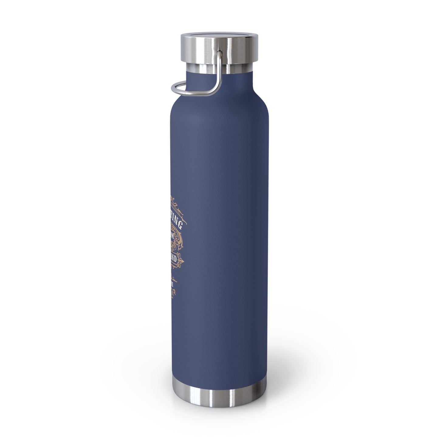 Protecting Freedom, One Round at a Time - Copper Vacuum Insulated Bottle, 22oz